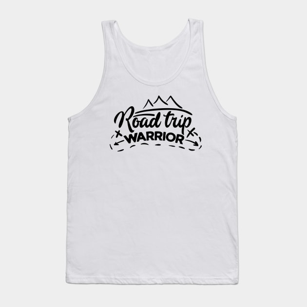 Road Trip Warrior Tank Top by DANPUBLIC